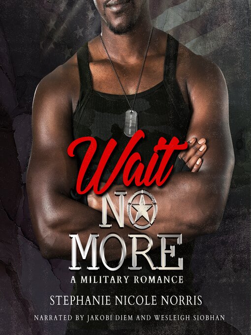 Title details for Wait No More by Stephanie Nicole Norris - Available
